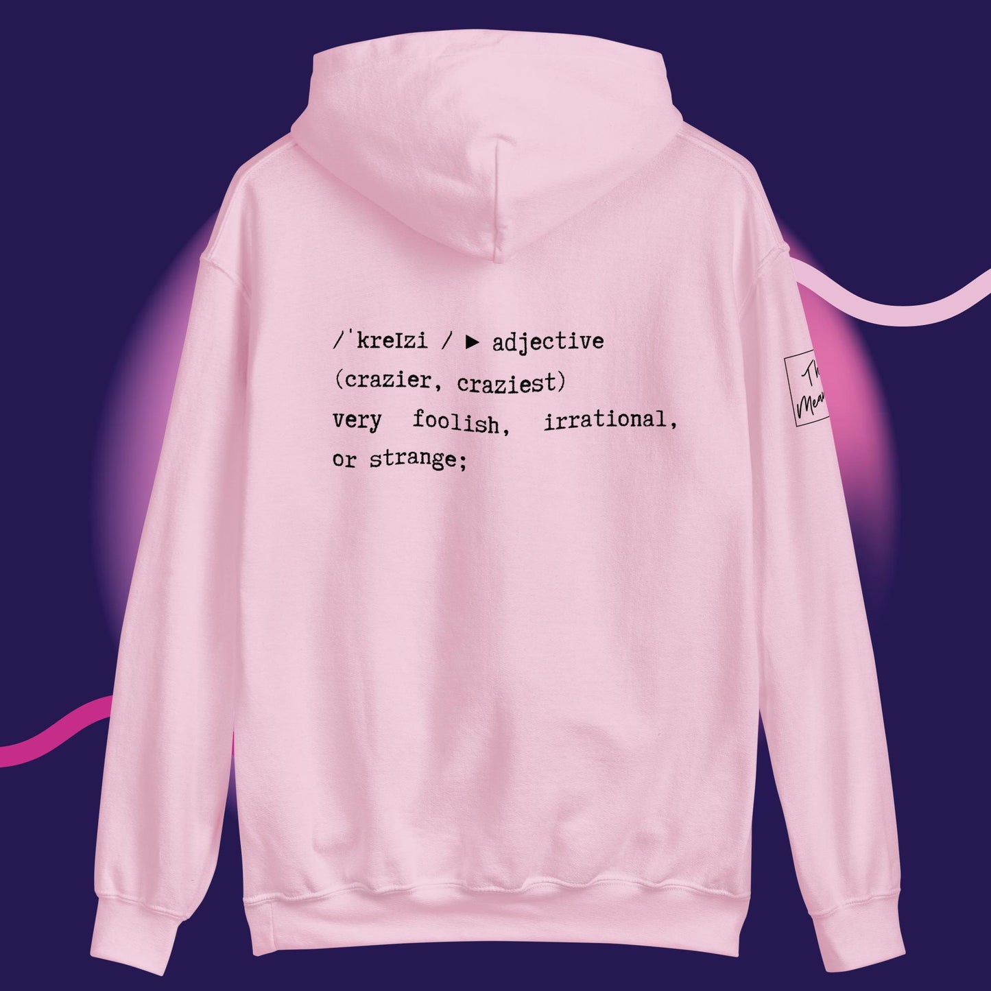 Original 'The meaning of...' Designer Hoodie (Unisex)