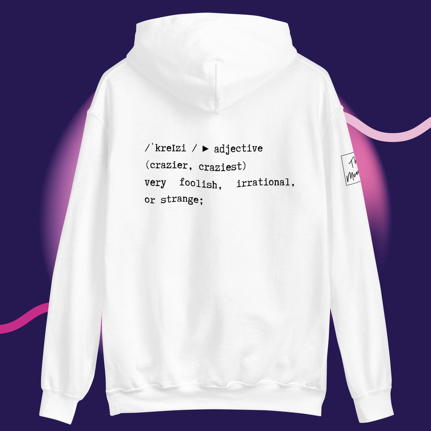 Original 'The meaning of...' Designer Hoodie (Unisex)